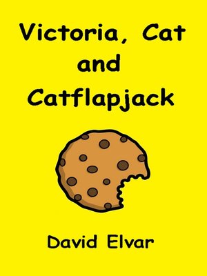 cover image of Victoria, Cat and Catflapjack